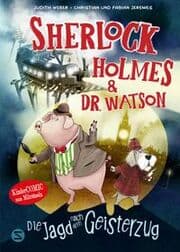 Cover von Sherlock Holmes & Dr. Watson 1 - Die Jagd nach dem Geisterzug