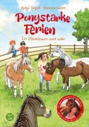 Cover von Ponystarke Ferien. Ein Pferdetraum wird wahr (Band 1)