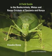 Cover von A Field Guide to the Bushcrickets, Wetas and Raspy Crickets of Tanzania and Kenya