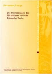 Cover von Die Universitäten des Mittelalters und das Römische Recht