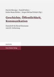 Cover von Geschichte, Öffentlichkeit, Kommunikation