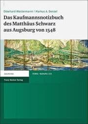 Cover von Das Kaufmannsnotizbuch des Matthäus Schwarz aus Augsburg von 1548