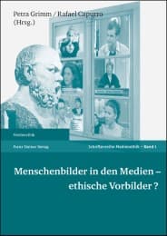 Cover von Menschenbilder in den Medien - ethische Vorbilder?