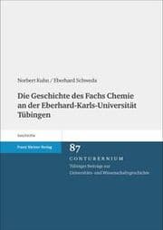Cover von Die Geschichte des Fachs Chemie an der Eberhard-Karls-Universität Tübingen