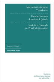 Cover von Macrobius Ambrosius Theodosius: Kommentar zum 'Somnium Scipionis'. Lateinisch und deutsch