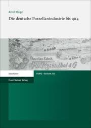 Cover von Die deutsche Porzellanindustrie bis 1914