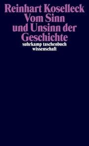 Cover von Vom Sinn und Unsinn der Geschichte