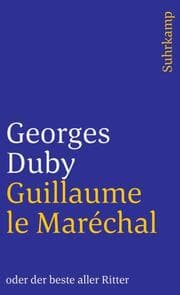 Cover von Guillaume le Maréchal oder der beste aller Ritter