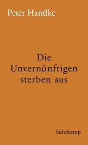 Cover von Die Unvernünftigen sterben aus