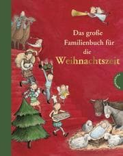 Cover von Das große Familienbuch für die Weihnachtszeit