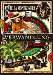 Cover von Stella Montgomery und die bedauerliche Verwandlung des Mr Filbert