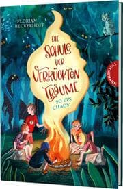 Cover von Die Schule der verrückten Träume - So ein Chaos!