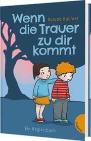 Cover von Wenn die Trauer zu dir kommt
