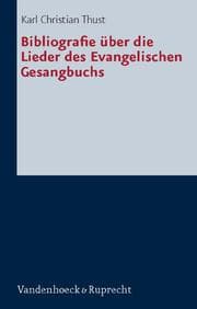 Cover von Bibliografie über die Lieder des Evangelischen Gesangbuchs