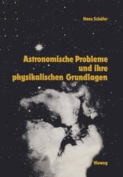 Cover von Astronomische Probleme und ihre physikalischen Grundlagen
