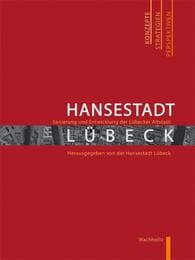Cover von Hansestadt Lübeck - Sanierung und Entwicklung der Lübecker Altstadt