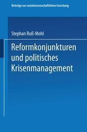 Cover von Reformkonjunkturen und politisches Krisenmanagement