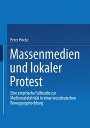 Cover von Massenmedien und lokaler Protest