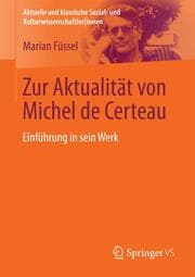 Cover von Zur Aktualität von Michel de Certeau