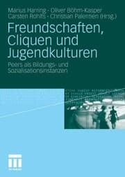 Cover von Freundschaften, Cliquen und Jugendkulturen