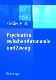 Cover von Psychiatrie zwischen Autonomie und Zwang