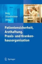Cover von Patientensicherheit, Arzthaftung, Praxis- und Krankenhausorganisation