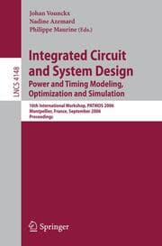 Cover von Integrated Circuit and System Design. Power and Timing Modeling, Optimization and Simulation