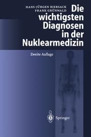 Cover von Die wichtigstn Diagnosen in der Nuklearmedizin