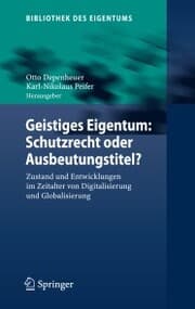 Cover von Geistiges Eigentum: Schutzrecht oder Ausbeutungstitel?