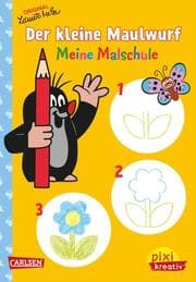 Cover von Pixi kreativ - Der kleine Maulwurf: Meine Malschule