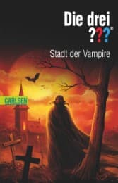 Cover von Die drei Fragezeichen: Stadt der Vampire