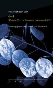 Cover von Geld - Was die Welt im Innersten zusammenhält?