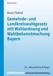 Cover von Gemeinde- und Landkreiswahlgesetz mit Wahlordnung und Wahlbekanntmachung Bayern