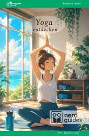 Cover von Yoga entdecken - Der praktische Leitfaden für Deinen Einstieg