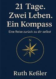 Cover von Der 21-Tage-Kompass - Eine Reise zurück zu dir selbst
