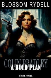 Cover von Colin Bradley - A bold Plan