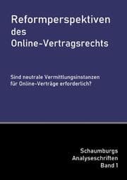 Cover von Reformperspektiven des Online-Vertragsrechts