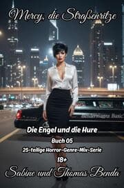 Cover von Mercy, die Straßenritze - Buch 05 - Die Engel und die Hure
