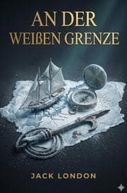 Cover von An der weißen Grenze