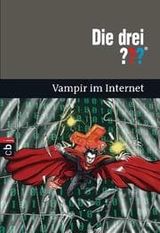 Cover von Die drei Fragezeichen - Vampir im Internet