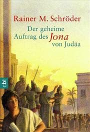 Cover von Der geheime Auftrag des Jona von Judäa