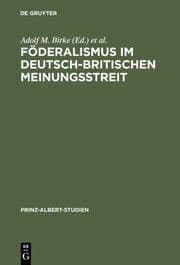 Cover von Föderalismus im deutsch-britischen Meinungsstreit
