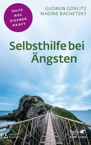 Cover von Selbsthilfe bei Ängsten (Fachratgeber Klett-Cotta, Bd.)