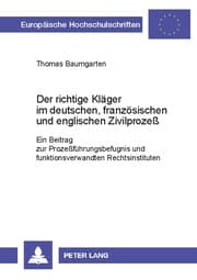 Cover von Der richtige Kläger im deutschen, französischen und englischen Zivilprozeß