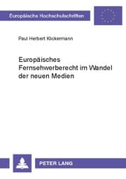Cover von Europäisches Fernsehwerberecht im Wandel der neuen Medien