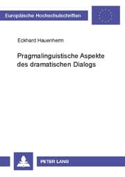 Cover von Pragmalinguistische Aspekte des dramatischen Dialogs