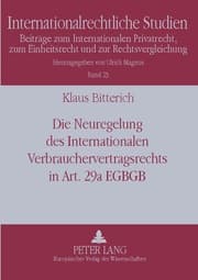 Cover von Die Neuregelung des Internationalen Verbrauchervertragsrechts in Art. 29a EGBGB