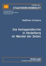 Cover von Die Heiliggeistkirche in Heidelberg im Wandel der Zeiten