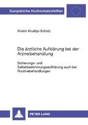 Cover von Die ärztliche Aufklärung bei der Arzneibehandlung