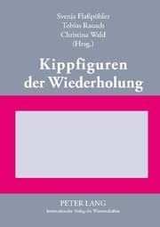 Cover von Kippfiguren der Wiederholung